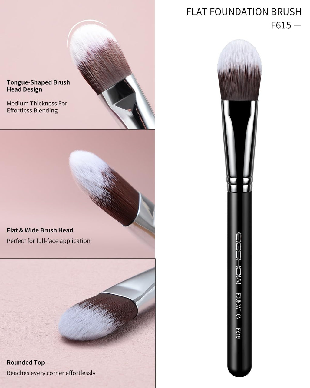 EIGSHOW Flat Foundation Brush With Non-Absorbent Synthetic Bristles (F615)